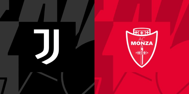 Juventus vs Monza - Đọc vị kèo 23h00 25/05/2024