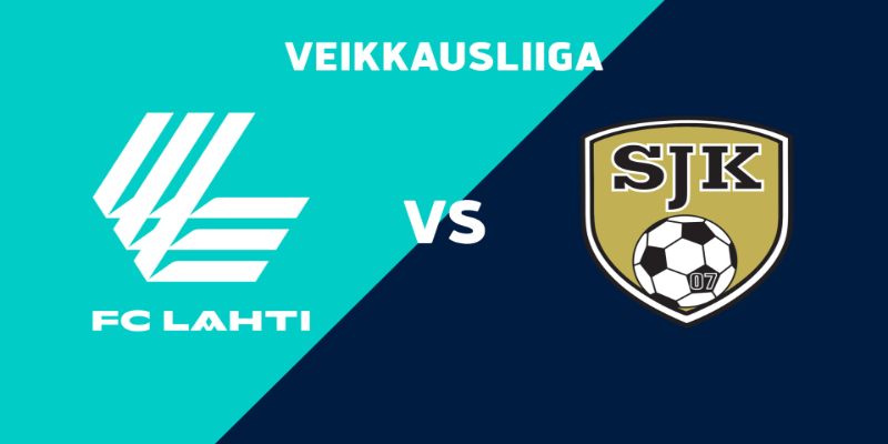 Lahti vs SJK Seinajoen - Dự đoán 22h00 27/05/2024