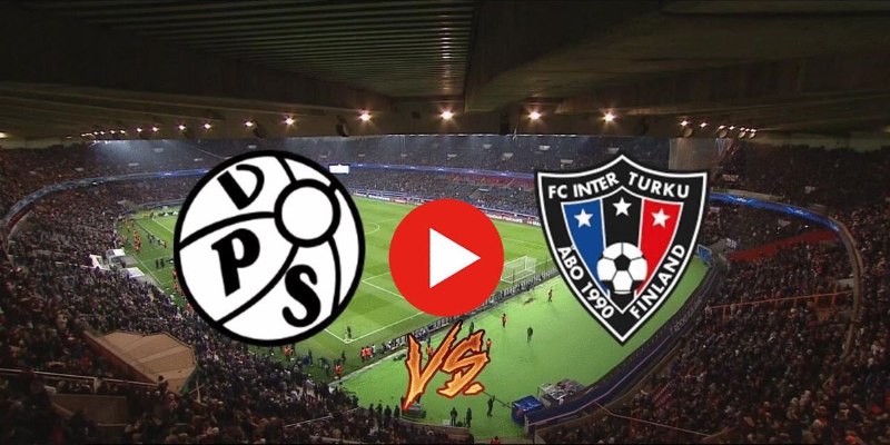 Vaasa VPS vs Inter Turku - Dự đoán 22h00 27/05/2024